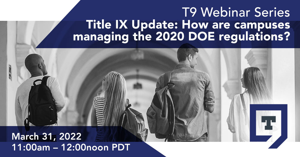 Title IX Update How are campuses managing the 2020 DOE regulations